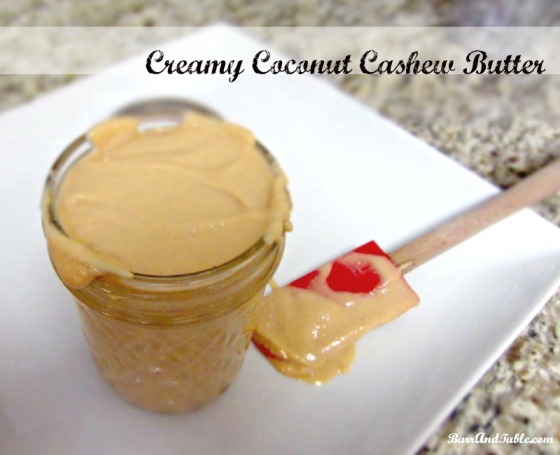 Creamy Coconut Cashew Butter